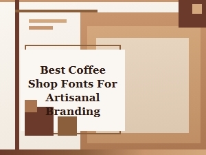 The Art of Brewing: Fonts for Coffee Shop Charm