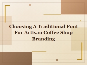 The Classic Serif: Artisan Coffee Shop Branding